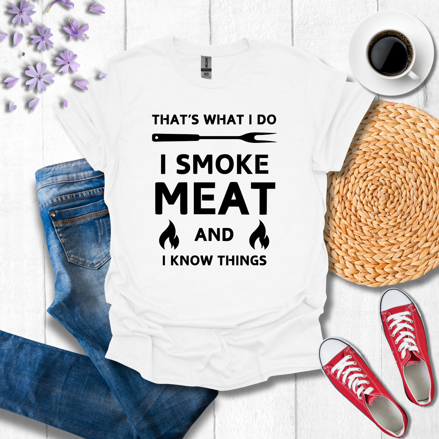 I smoke meat and I know things