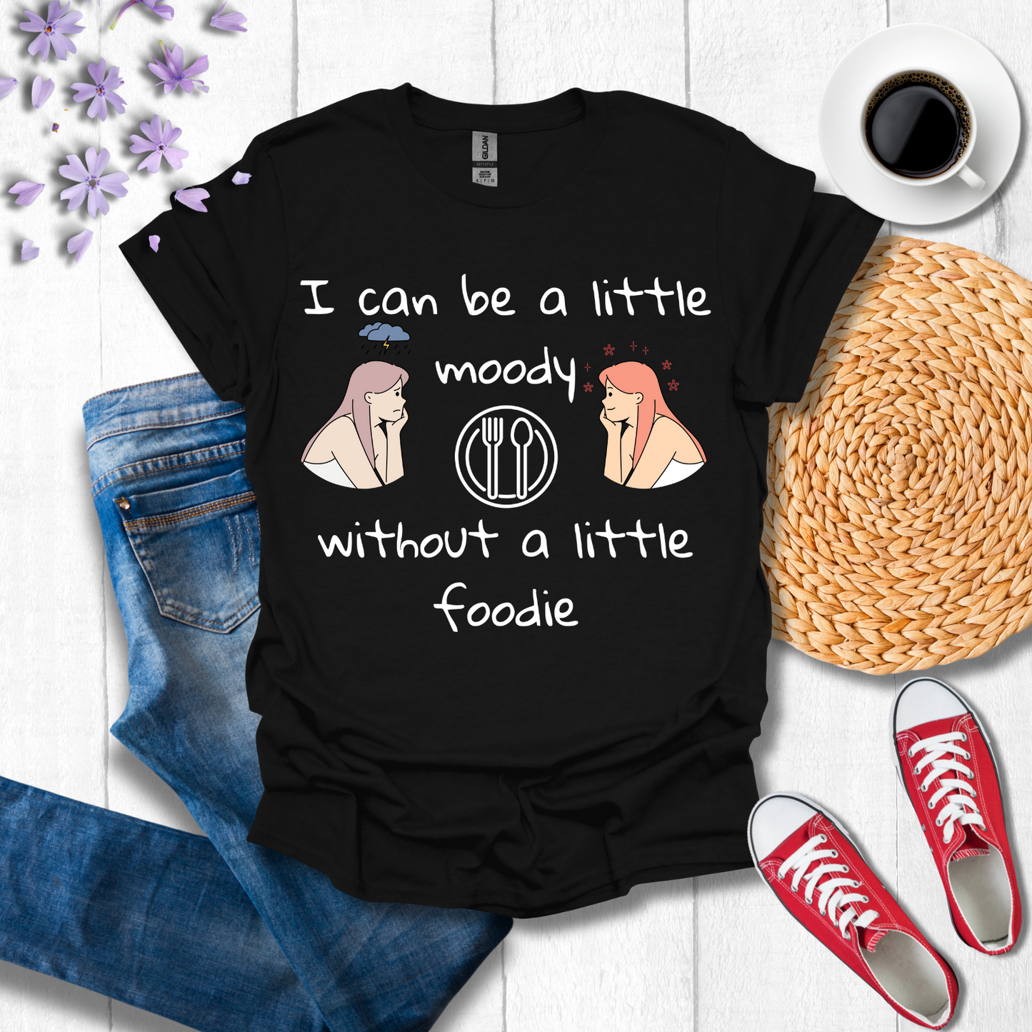 I can be a little Moody without a little Foodie