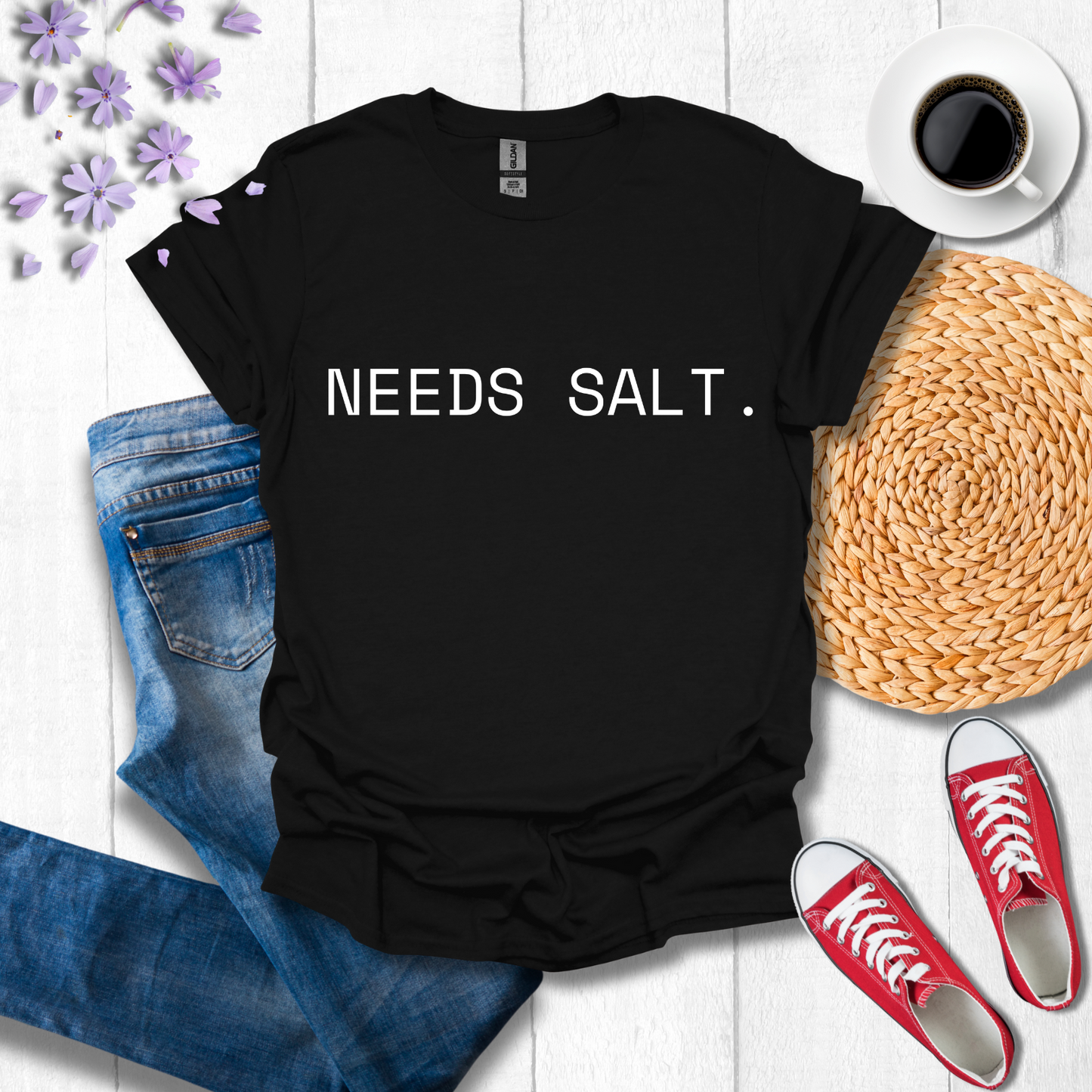 Needs Salt