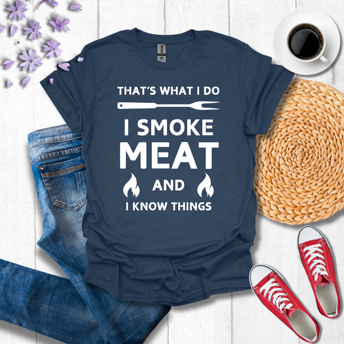 I smoke meat and I know things