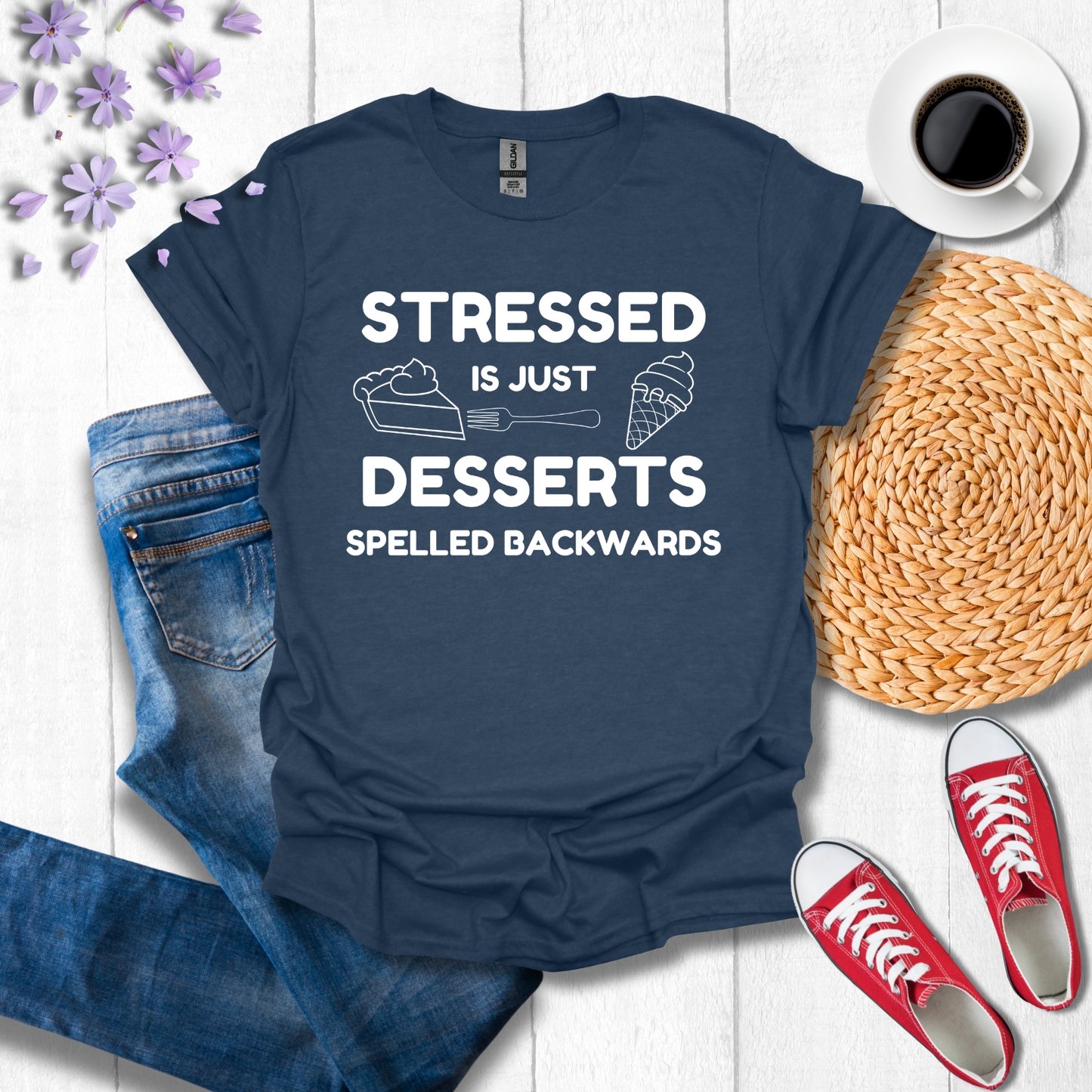 Stressed is just Desserts spelled backwards