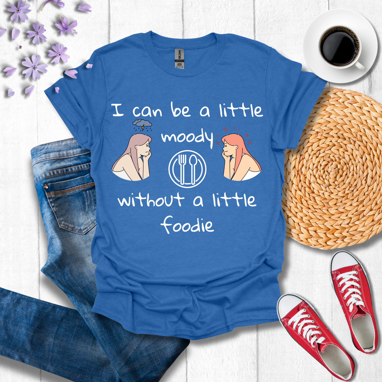 I can be a little Moody without a little Foodie
