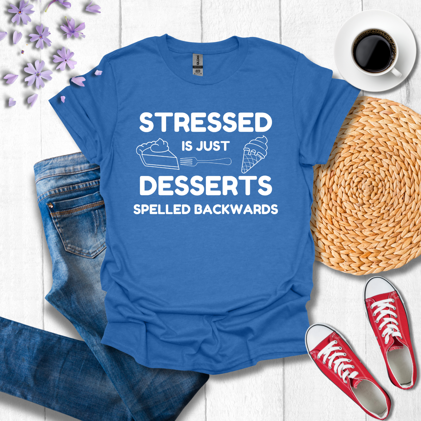 Stressed is just Desserts spelled backwards