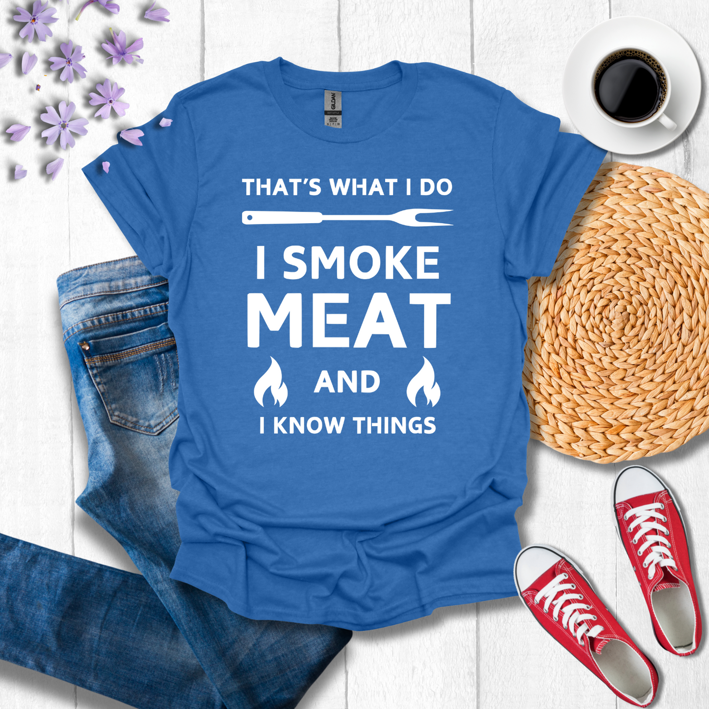 I smoke meat and I know things