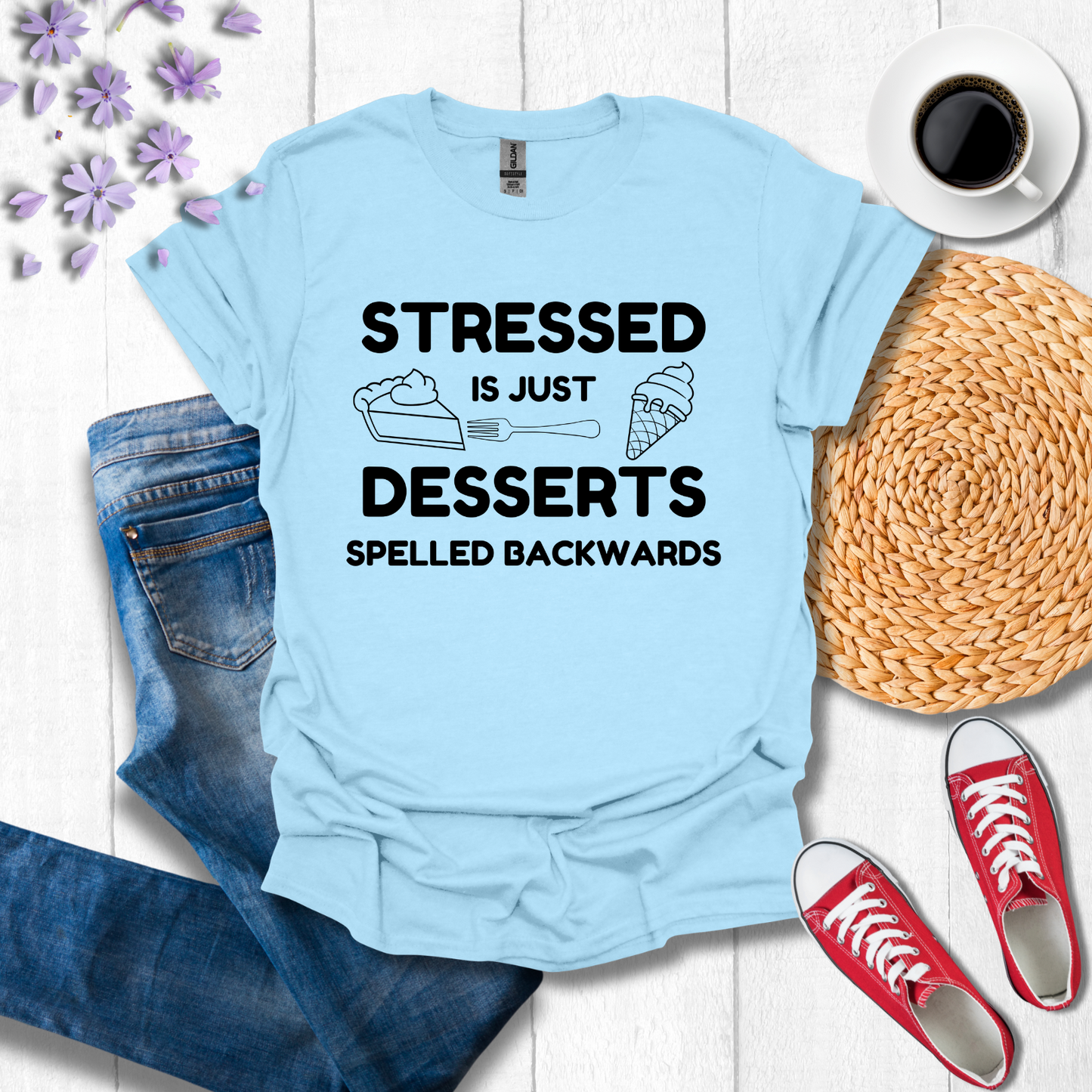 Stressed is just Desserts spelled backwards