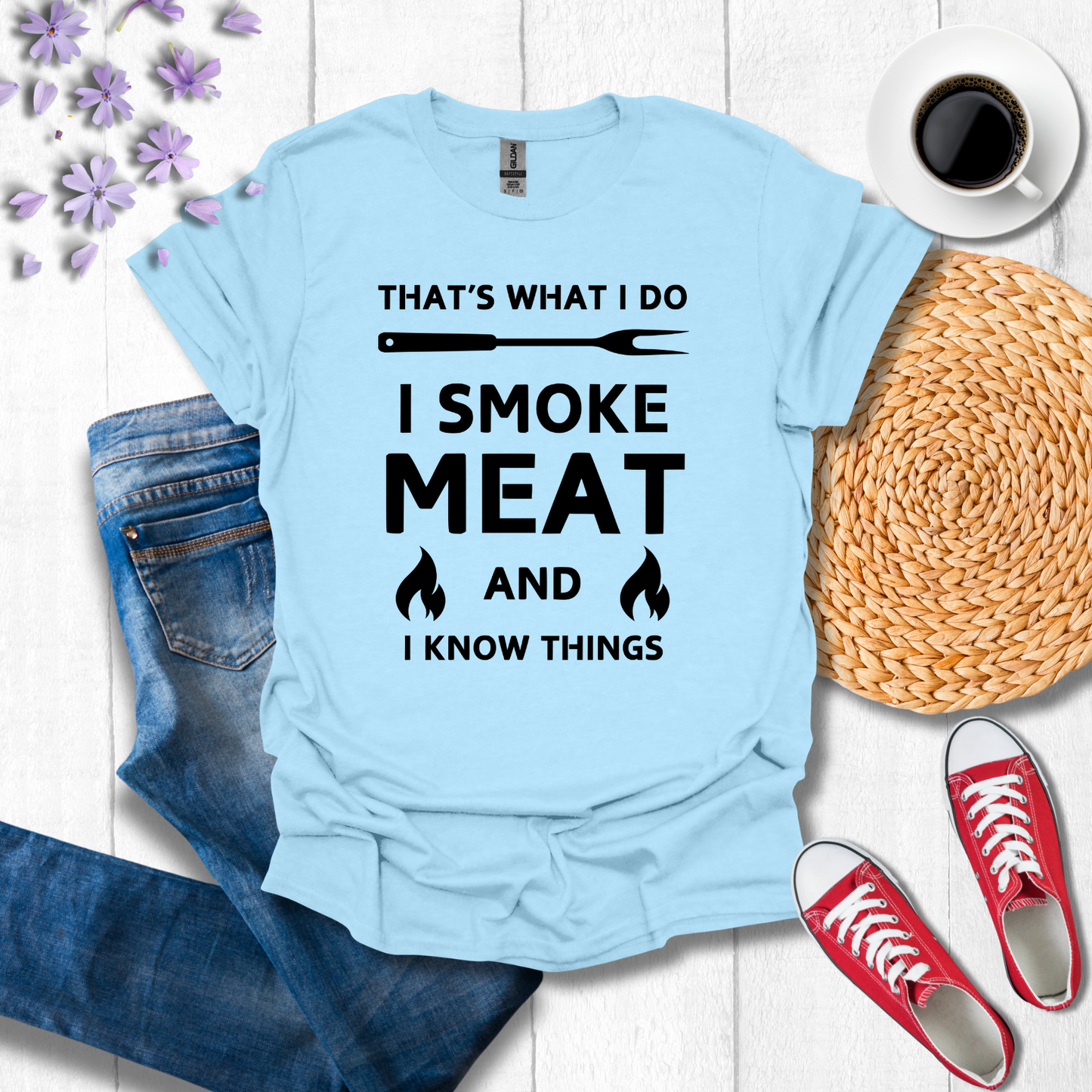 I smoke meat and I know things