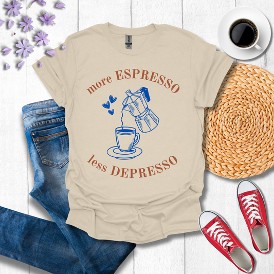 More Espresso Less Depresso