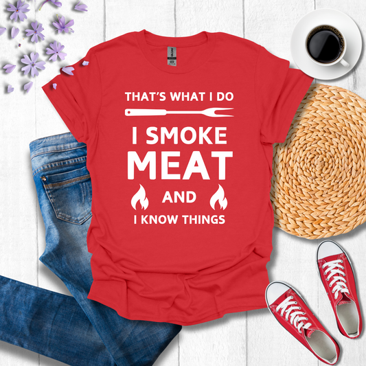 I smoke meat and I know things