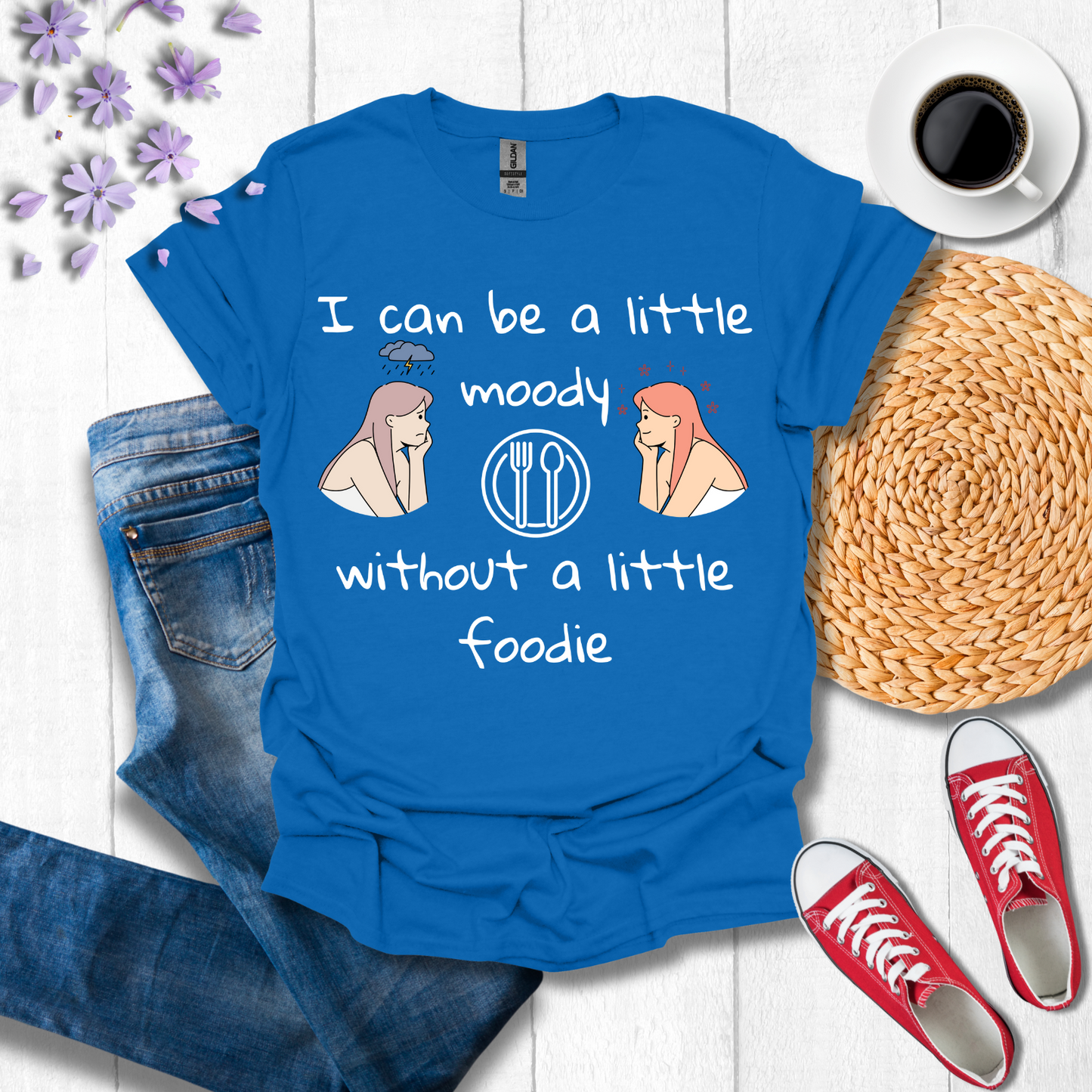 I can be a little Moody without a little Foodie