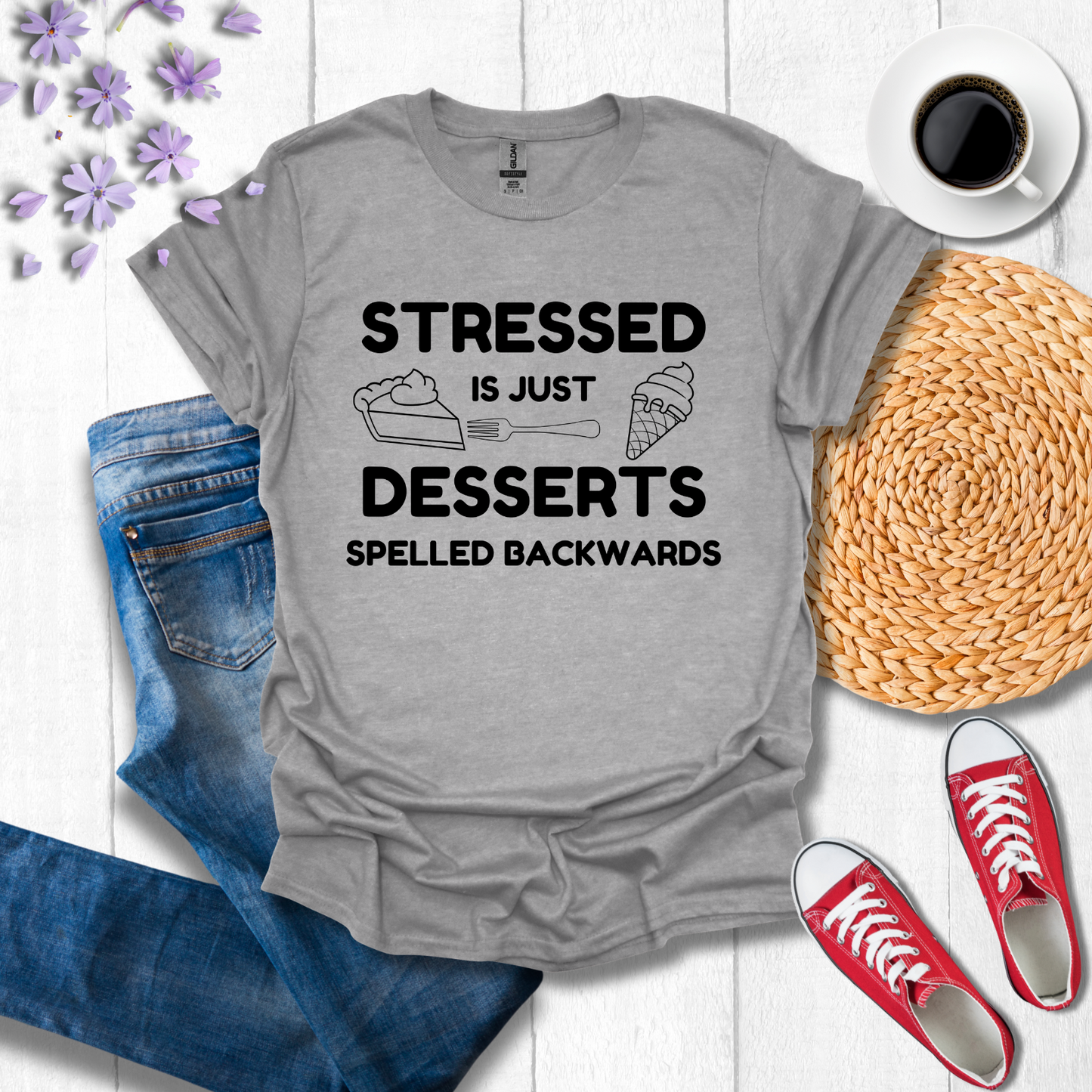 Stressed is just Desserts spelled backwards