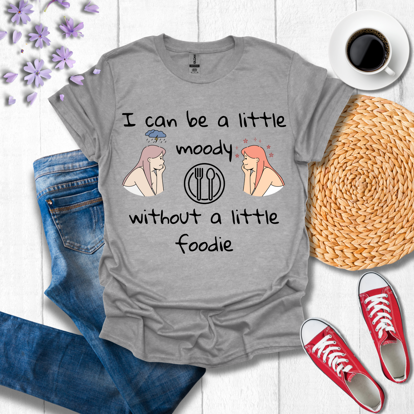 I can be a little Moody without a little Foodie