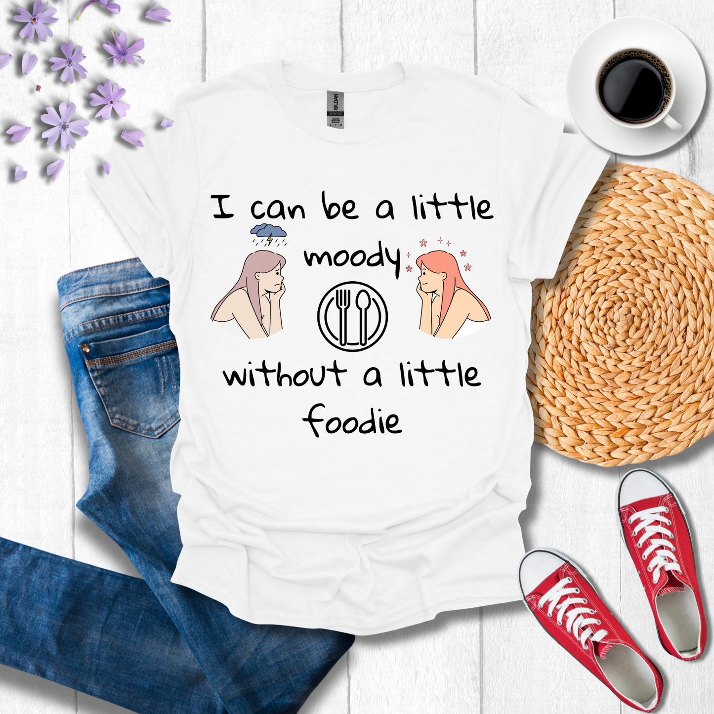 I can be a little Moody without a little Foodie
